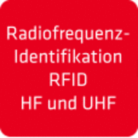 Radiofrequenz-Identifikation - RFID - HF und UHF