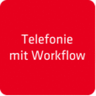 Telefonie mit Workflow