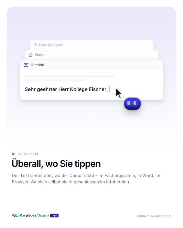 Ambivio Voice Legal fügt diktierten Text in Word, Outlook und Fachprogrammen an der Cursorposition ein