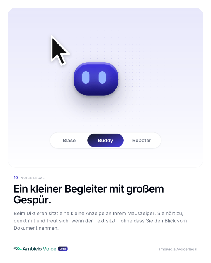 Diktat-Anzeige am Mauszeiger zur Auswahl als Blase, Buddy oder Roboter