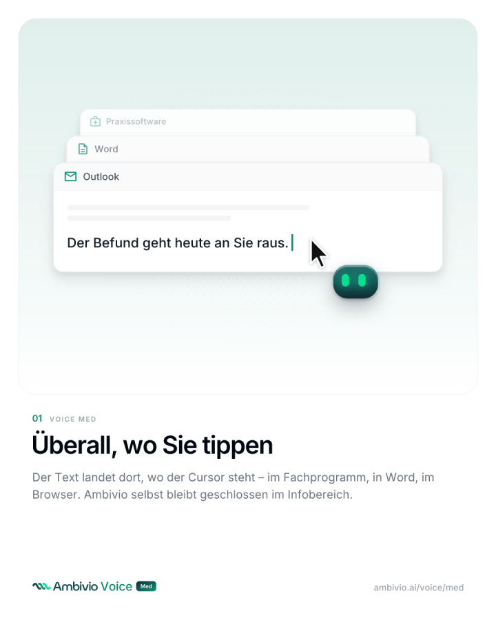 Ambivio Voice Med fügt diktierten Text in Fachprogrammen, Word und Outlook an der Cursorposition ein