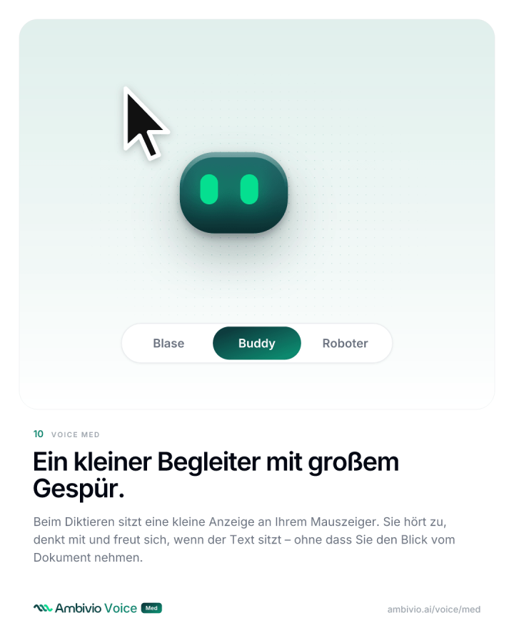 Diktat-Anzeige am Mauszeiger zur Auswahl als Blase, Buddy oder Roboter